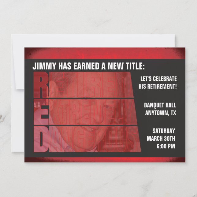 Retired Extremely Dangerous Retirement Party Invitation (Front)