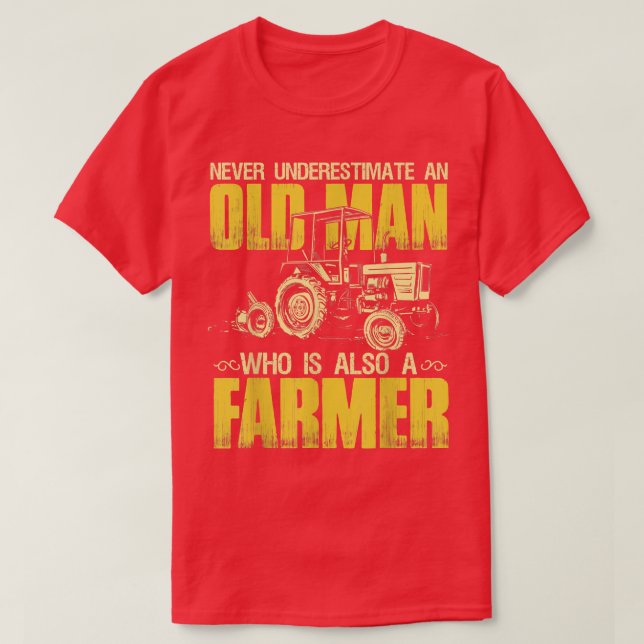 Retired Farmer Gift Idea Old Man Tractor Farmer  T-Shirt (Design Front)