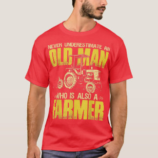 Retired Farmer Gift Idea Old Man Tractor Farmer  T-Shirt