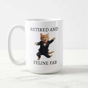 Retired & Feline Fab Mug, retirement teacher Coffee Mug