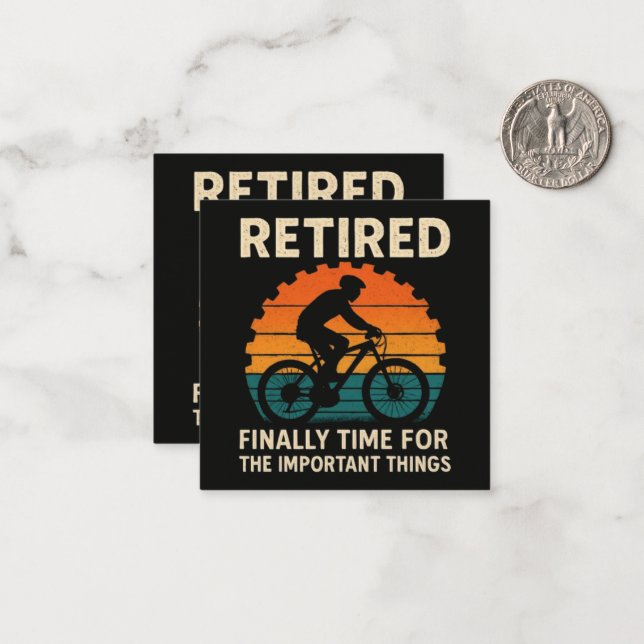 Retired Finally Time For The Important Things  Card (Front/Back In Situ)