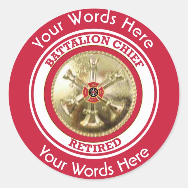 Retired Firefighter Battalion Chief Classic Round Sticker (Front)