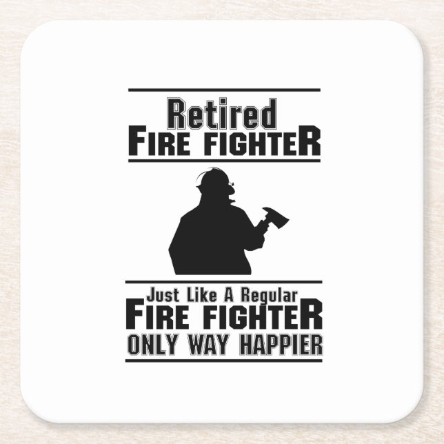 Retired Firefighter Fire Man Chief Funny  Gift Square Paper Coaster (Front)