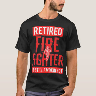 Retired Firefighter Fireman Retirement Party T-Shirt