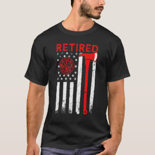 Retired Firefighter Thin Red Line Axe American Fla T-Shirt