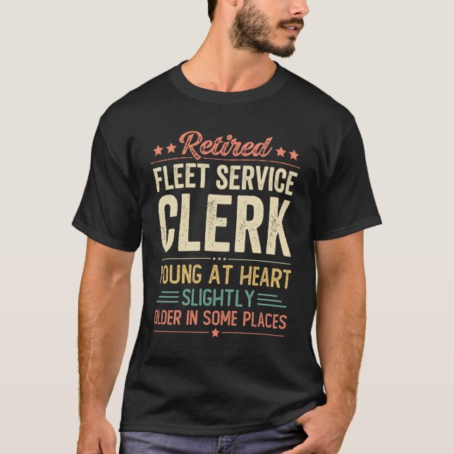 Retired Fleet Service Clerk T-Shirt (Front)