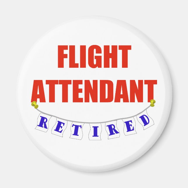 RETIRED FLIGHT ATTENDANT MAGNET (Front)