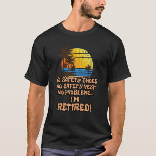 Retired for the Construction Worker T-Shirt