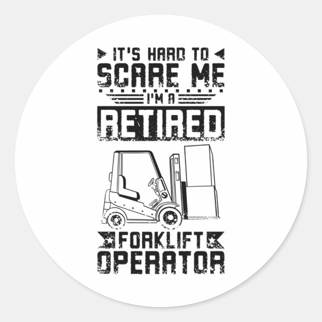 Retired Forklift Driver Classic Round Sticker (Front)
