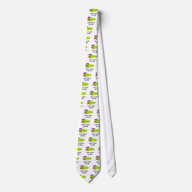 Retired from Work for Life Tie (Front)