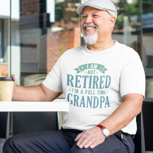 Retired Full Time Grandpa T-Shirt