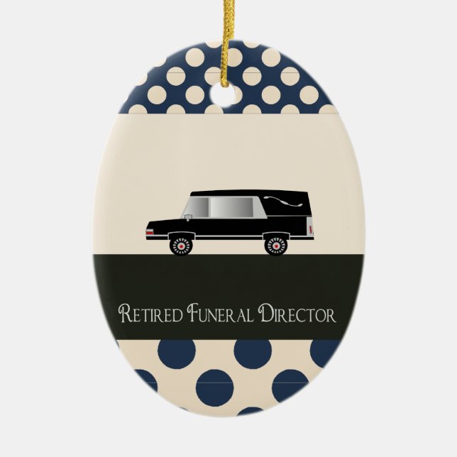 Retired Funeral Director Gifts Ceramic Ornament (Front)