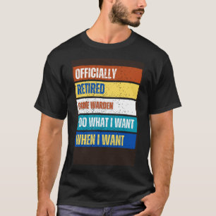 Retired Game Warden Retirement Retired Game Warde T-Shirt