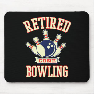 Retired Gone Bowling Ball Cute Retirement Gift  Mouse Pad