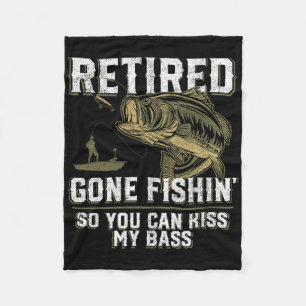 Retired Gone Fishin' Funny Byss Fishing Fisherman  Fleece Blanket