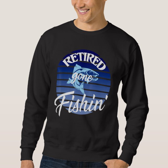 Retired Gone Fishin Retro Stripe Fisherman Retirem Sweatshirt (Front)