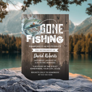 Retired Gone Fishing Outdoors Man Retirement Invitation