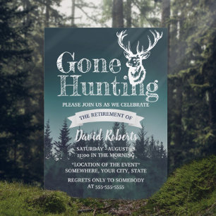 Retired Gone Hunting Rustic Forest Retirement Invitation