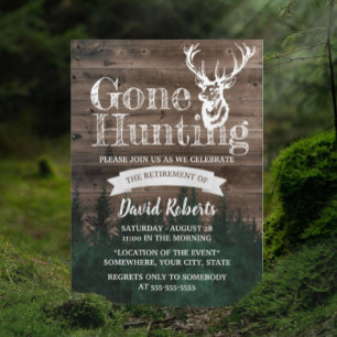 Retired Gone Hunting Rustic Wood Retirement Invitation