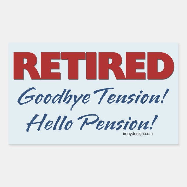 Retired: Goodbye Tension Quote Rectangular Sticker (Front)