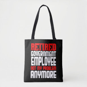 Retired Government Employee Retirement Party Gift Tote Bag