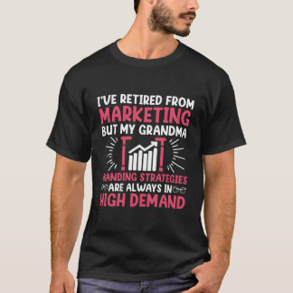 Retired Grandma Pensioner Pension Marketer Marketi T-Shirt