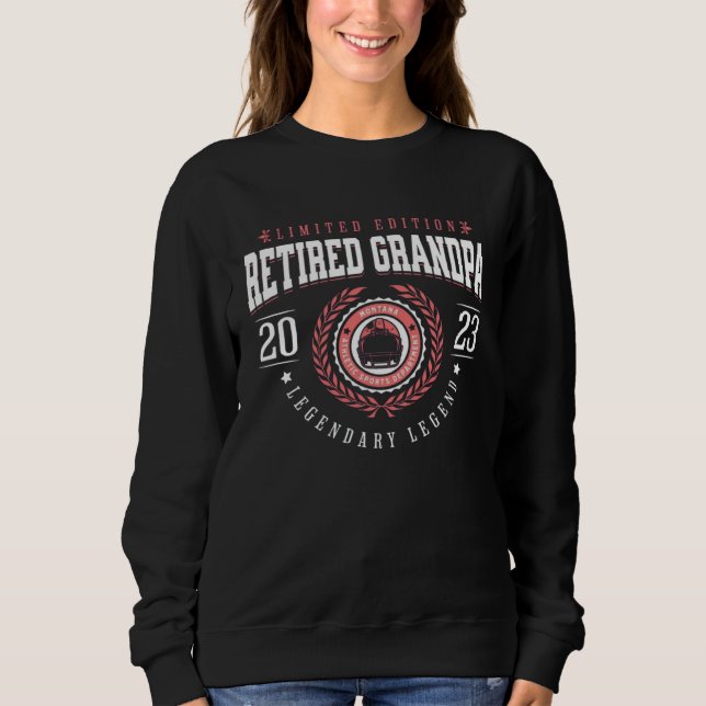 Retired Grandpa Promoted To Grandpa 2023 Montana R Sweatshirt (Front)