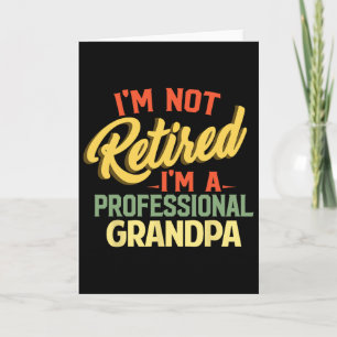 Retired Grandpa Shirts For Men Funny Fathers Day G Card