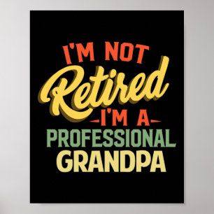 Retired Grandpa Shirts For Men Funny Fathers Day G Poster