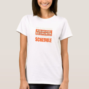 Retired Graphic Designer Love My New Schedule T-Shirt