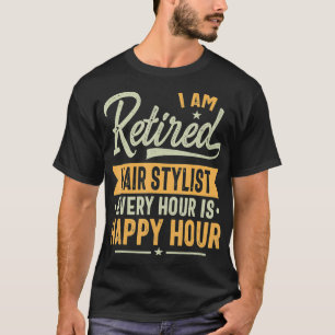 Retired Hair Stylist Gift Ideas Hair Stylist Reti T-Shirt