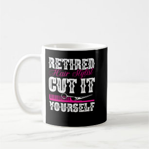 Retired Hair Stylist Hairdresser Retirement Party Coffee Mug