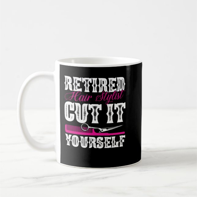 Retired Hair Stylist Hairdresser Retirement Party  Coffee Mug (Left)