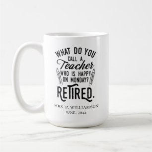 Retired Head Teacher Retirement Gift Custom Coffee Mug