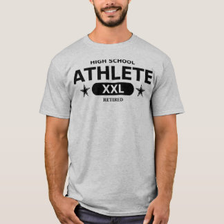 Retired High School Athlete - BLACK T-Shirt