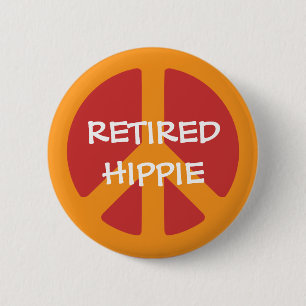RETIRED HIPPIE: Peace Symbol, Retired Hippie 6 Cm Round Badge