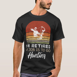 Retired Hunter Tee - Aim for Retirement Fun!