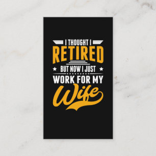 Retired Husband Retirement Men Retiree Father Business Card