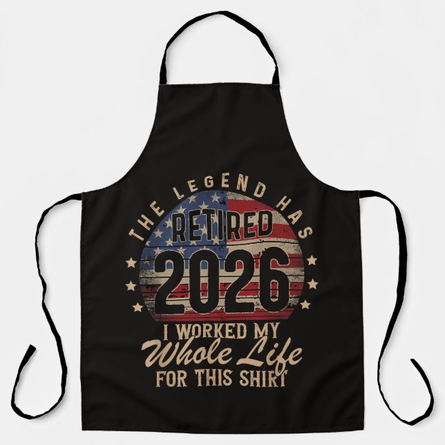retired i worked whole life for this apron (Front)