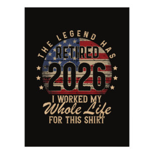 Retired I Worked Whole Life for This Photo Print
