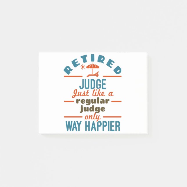 Retired Judge Justice Retirement Way Happier Post-it Notes (Front)