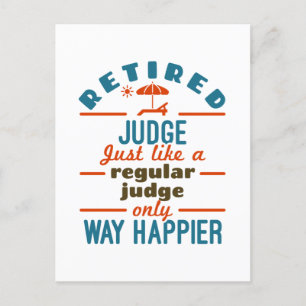 Retired Judge Justice Retirement Way Happier Postcard