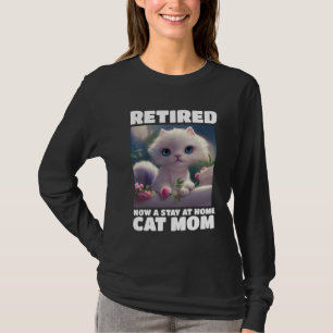 RETIRED LADIES CAT MOM T-SHIRTS TEES