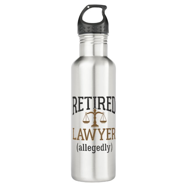 Retired Lawyer Allegedly Attorney Retirement 710 Ml Water Bottle (Front)