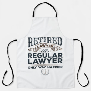 Retired Lawyer Attorney Retirement Way Happier Apron