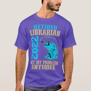 Retired Librarian 2022 Fishing Lover Retirement T-Shirt