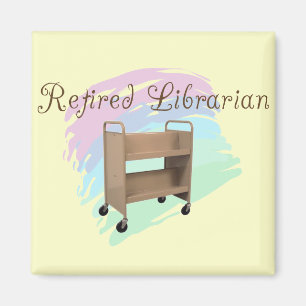 Retired Librarian EMPTY CART Magnet