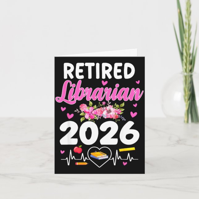 Retired librarian est 2026 school librarian card (Front)