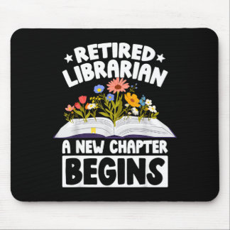 Retired librarian new chapter begins retirement mouse pad