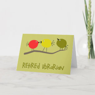 Retired Librarian Reto Birds Design Gifts Card